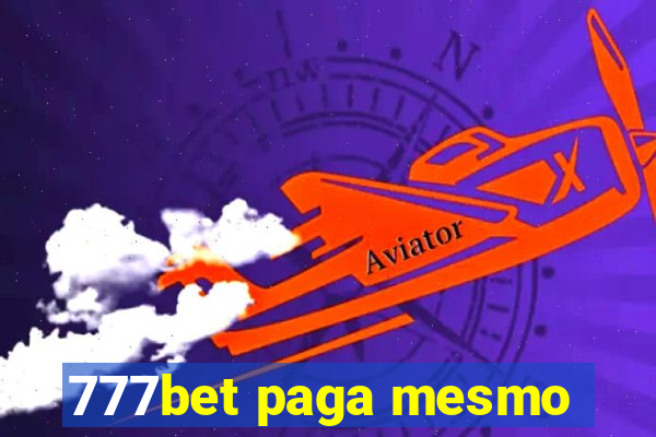 777bet paga mesmo